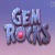 Gem rocks